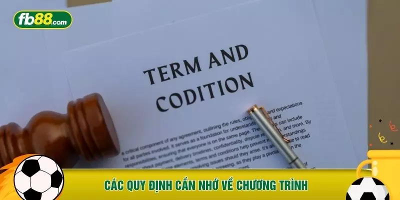 Các quy định cần nhớ về chương trình