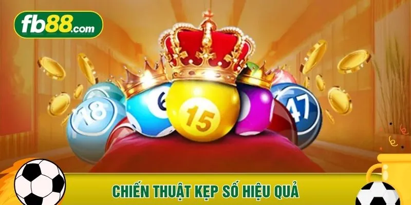 Chiến thuật kẹp số hiệu quả