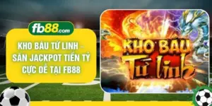 Kho Báu Tứ Linh – Săn Jackpot Tiền Tỷ Cực Dễ Tại FB88