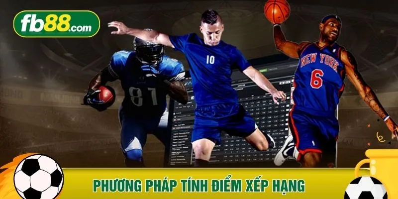 Phương pháp tính điểm xếp hạng