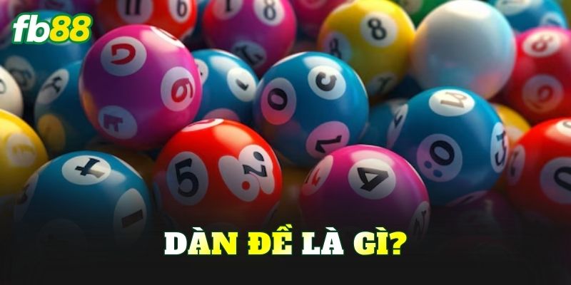 Dàn đề là gì?